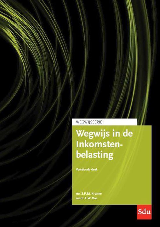 Wegwijsserie  -   Wegwijs in de Inkomstenbelasting