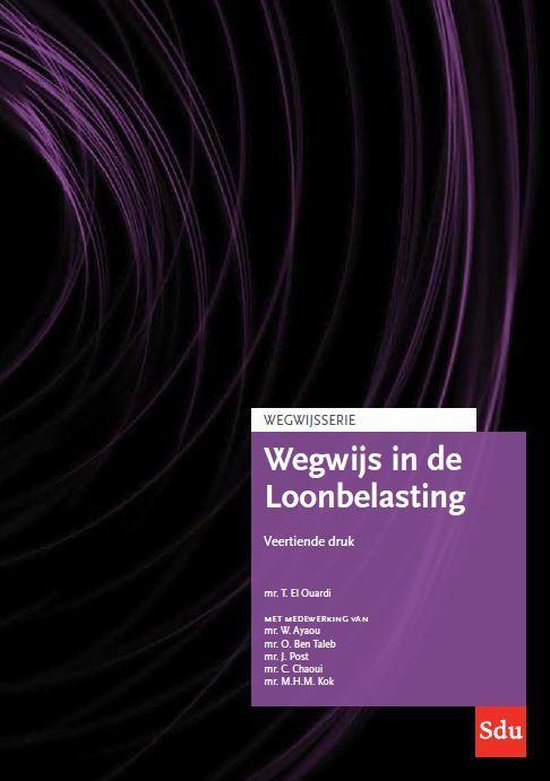 Wegwijsserie - Wegwijs in de Loonbelasting 2021