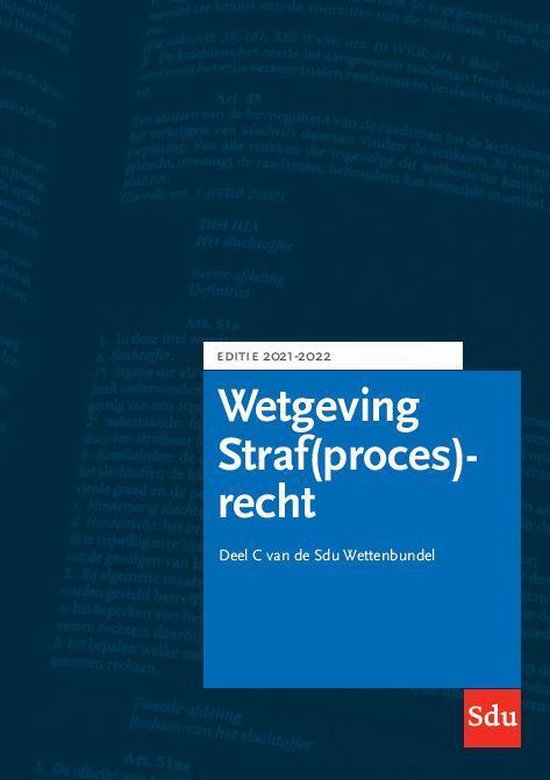 Educatieve wettenverzameling  -   Sdu Wettenbundel Straf(proces)recht. Editie 2021-2022