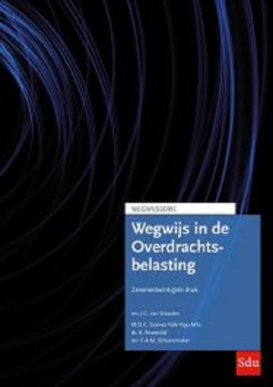 Wegwijsserie - Wegwijs in de Overdrachtsbelasting