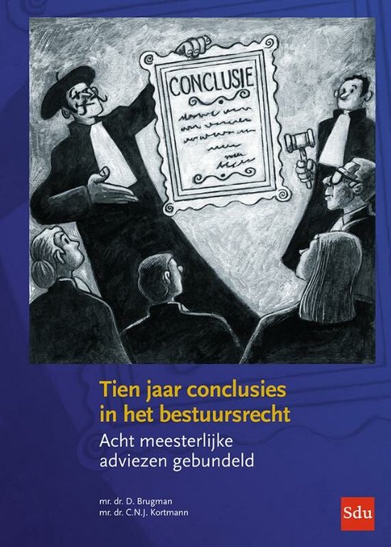 Tien jaar conclusies in het bestuursrecht