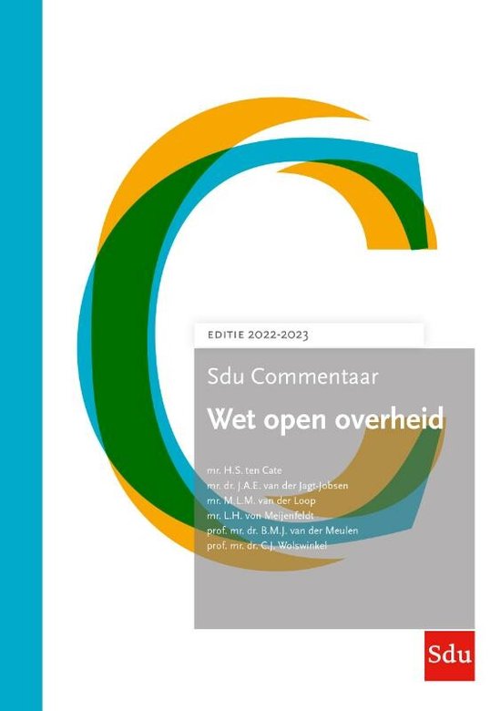 SDU Commentaar - Sdu Commentaar Wet open overheid. Editie 2022-2023