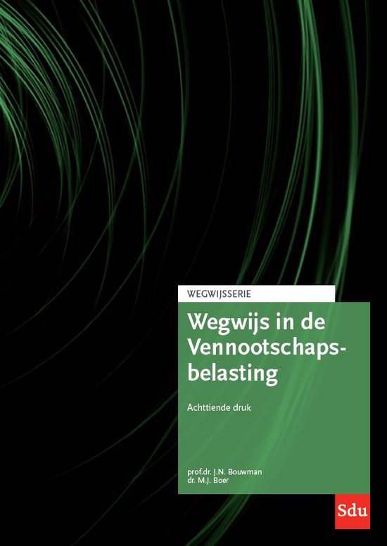 Wegwijsserie - Wegwijs in de Vennootschapsbelasting.