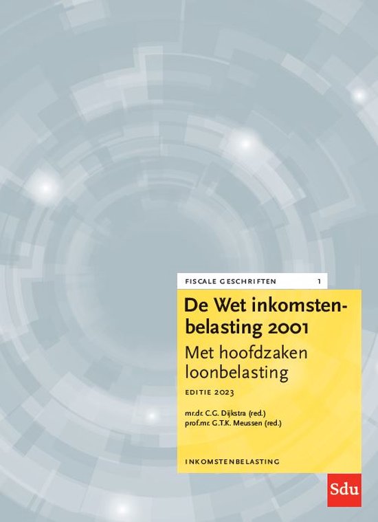 Fiscale geschriften 1 - De Wet Inkomstenbelasting 2001, Editie 2023