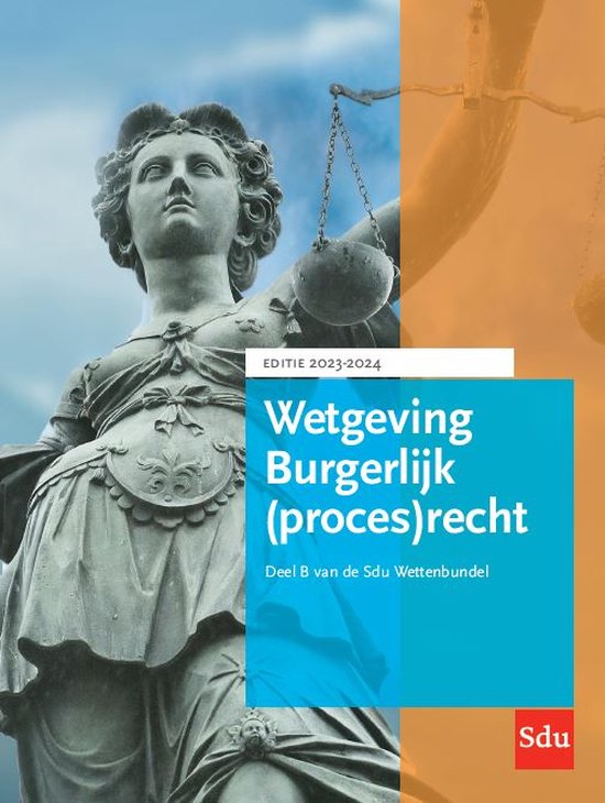 Educatieve wettenverzameling - Wetgeving Burgerlijk (proces)recht Deel B 2023-2024