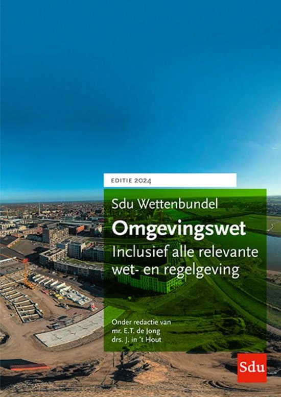 Educatieve wettenverzameling - Wettenbundel Omgevingswet Editie 2024 Editie 2024