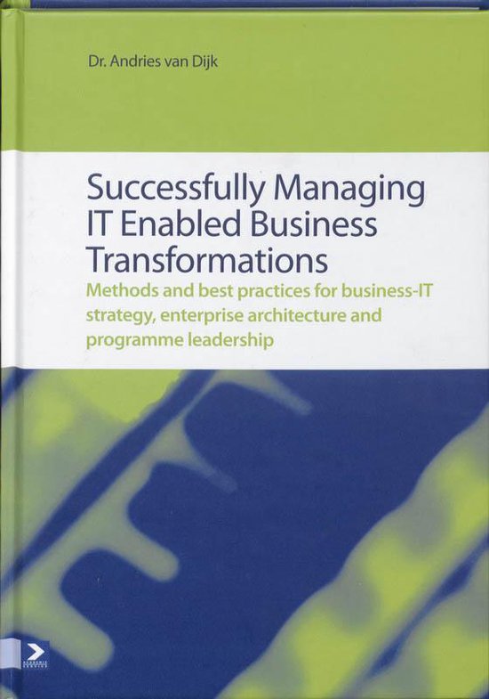 Succesfully Managing It Enabled Business Transformation