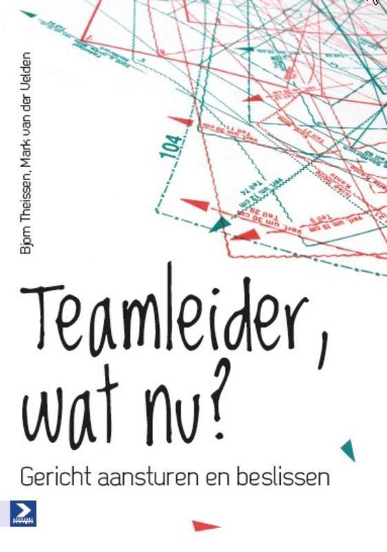 Teamleider, Wat Nu?