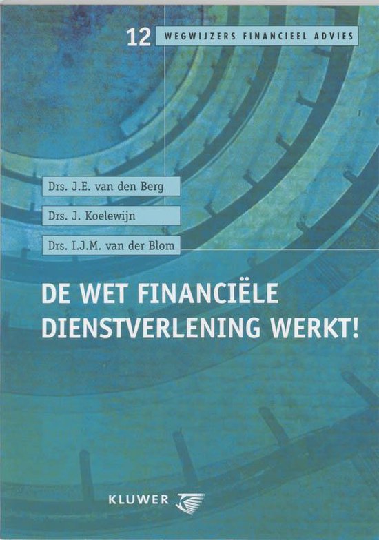 De Wet financiële dienstverlening werkt !