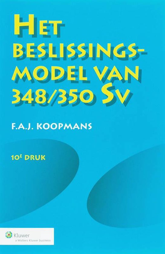 Het Beslissingsmodel Van 348/350 Sv