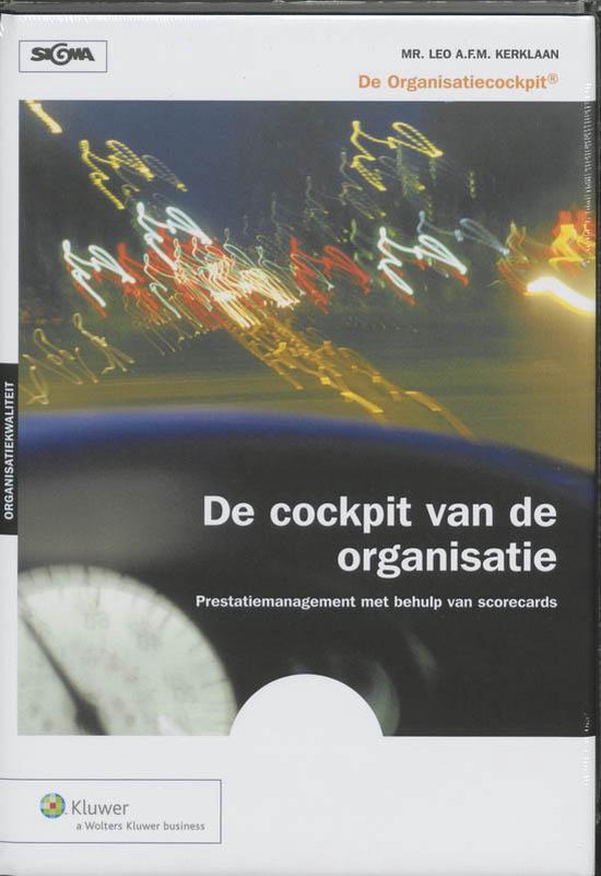 De cockpit van de organisatie