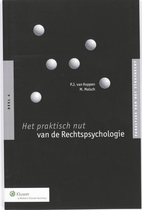 Pareltjes van het strafrecht 4 -   Het praktisch nut van de rechtspsychologie