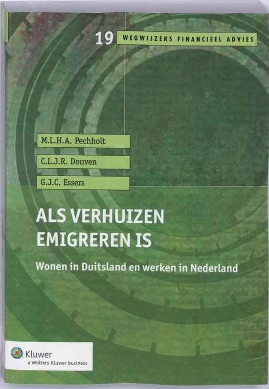 Wegwijzers Financieel Advies 19 - Als verhuizen emigreren is Duitsland