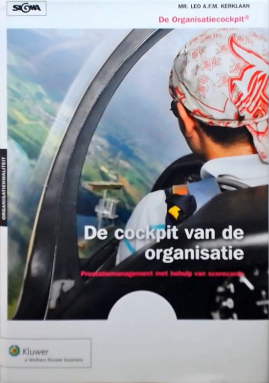 De cockpit van de organisatie