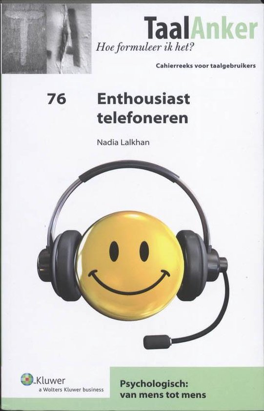 TaalAnker hoe formuleer ik het? 76 -   Enthousiast telefoneren