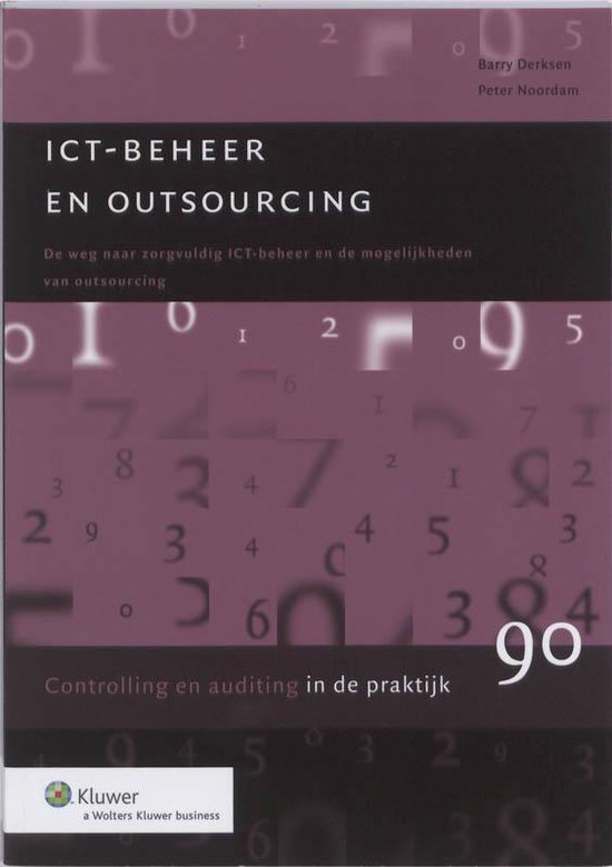 Controlling & auditing in de praktijk 90 - ICT-beheer en outsourcing