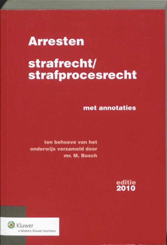 Arresten strafrecht en strafprocesrecht