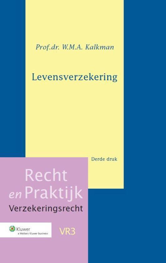 Serie verzekeringsrecht  -   Levensverzekering