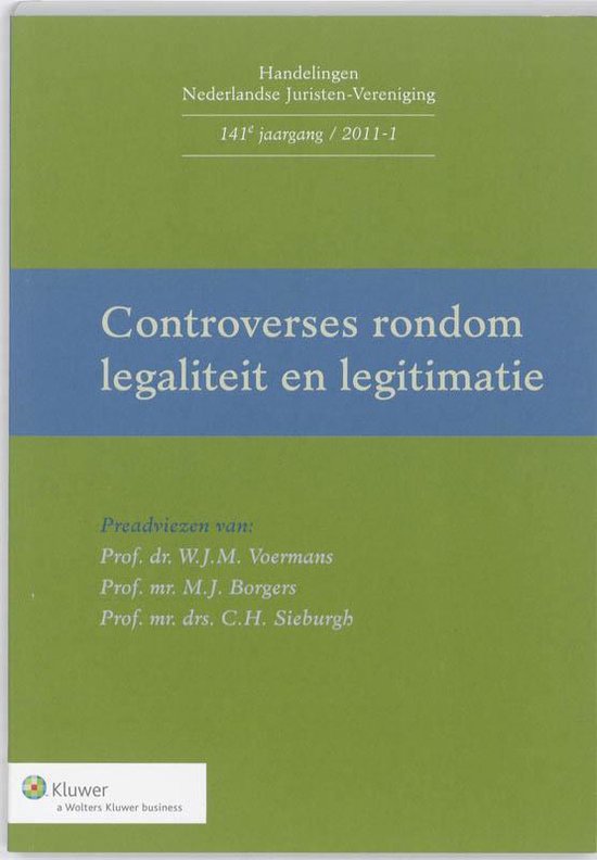 Handelingen Nederlandse Juristen-Vereniging - Controverses rondom legaliteit en legitimatie