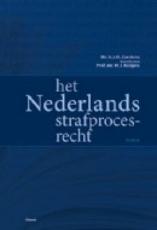 Het Nederlands Strafprocesrecht