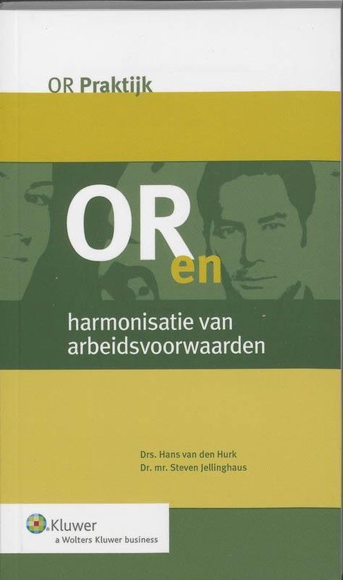 OR en harmonisatie van arbeidsvoorwaarden