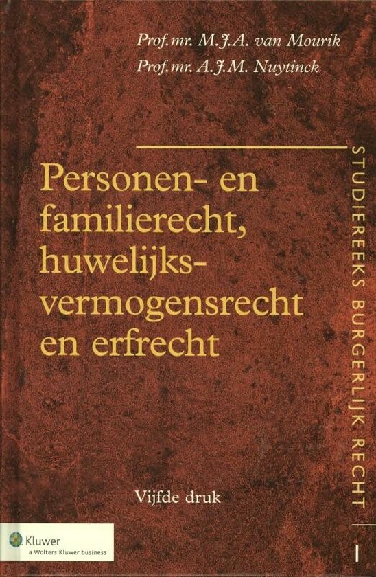 Studiereeks burgerlijk recht 1 - Personen- en familierecht, huwelijksvermogensrecht en erfrecht