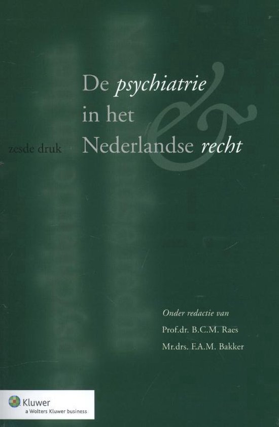 De psychiatrie in het Nederlandse recht