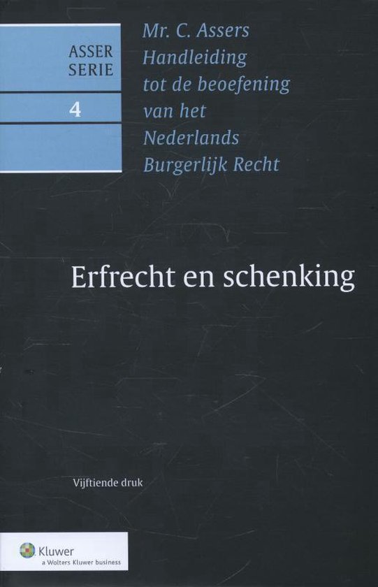 Asser-serie 4 - Erfrecht en schenking