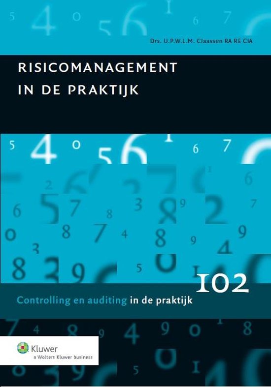 Controlling in de praktijk 102 - Risicomanagement in de praktijk