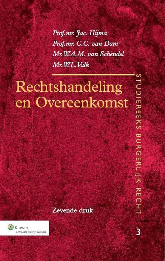 Studiereeks burgerlijk recht 003 - Rechtshandeling en overeenkomst