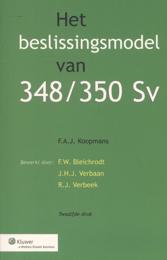 Het beslissingsmodel van 348/350 Sv