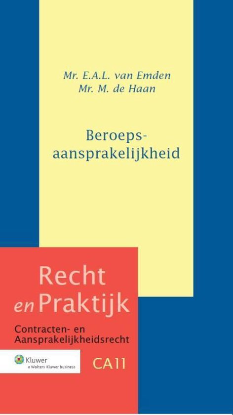 Recht en Praktijk - contracten en aansprakelijkheidsrecht CA11 -   Beroepsaansprakelijkheid