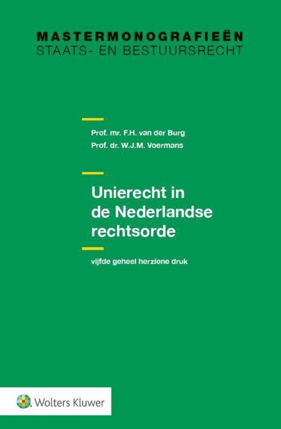 Unierecht in de Nederlandse rechtsorde