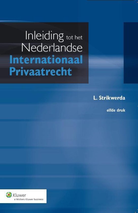 Inleiding tot het Nederlandse internationaal privaatrecht