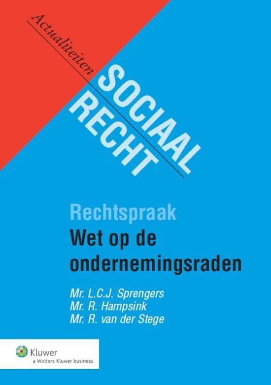 Actualiteiten sociaal recht - Rechtspraak wet op de ondernemingsraden