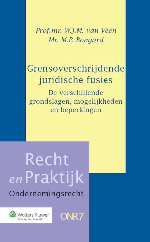 Recht en Praktijk - Ondernemingsrecht ONR7 -   Grensoverschrijdende juridische fusies