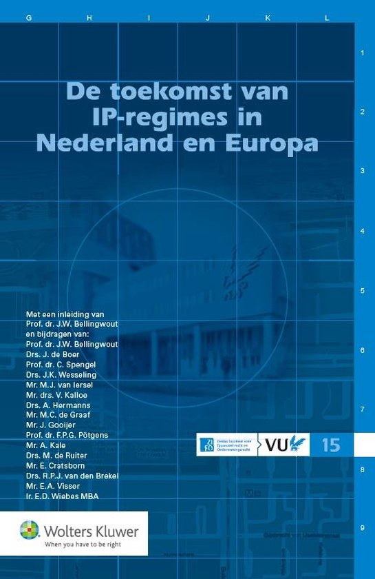 ZIFO-reeks 15 -   De toekomst van IP-regimes in Nederland en Europa