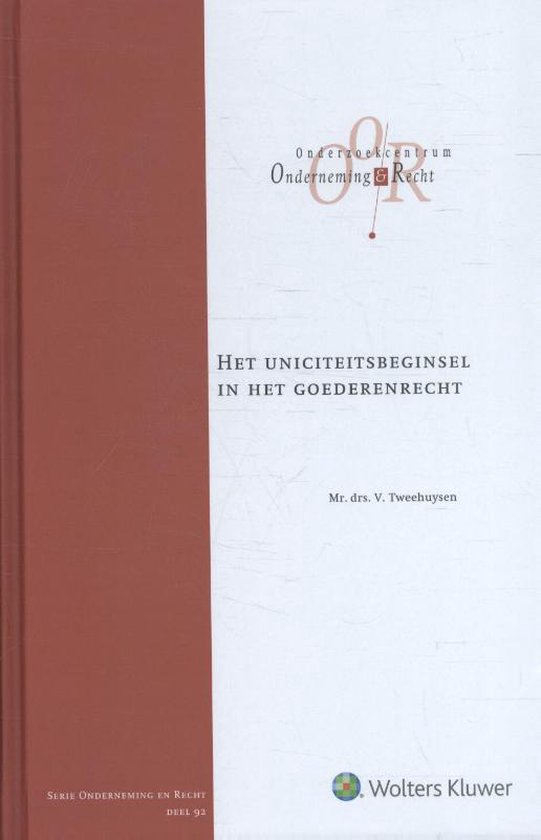 Onderneming en recht 92 - Het uniciteitsbeginsel in het goederenrecht