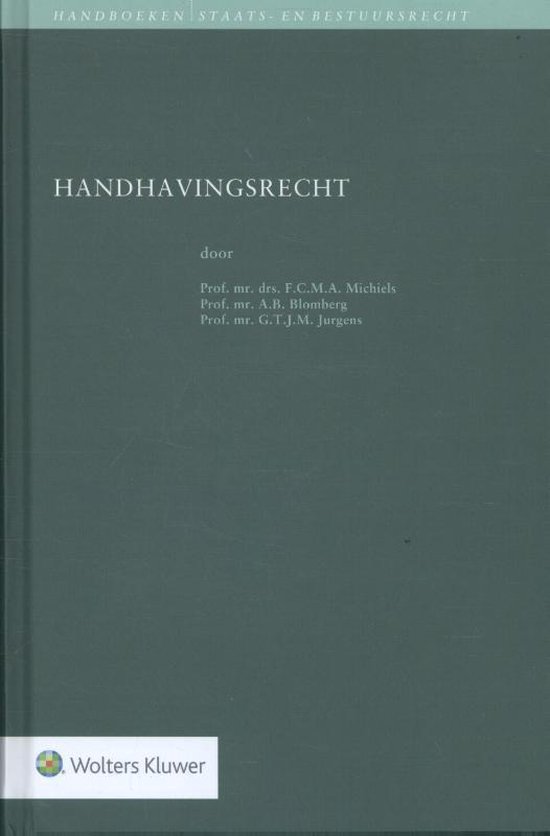 Handboeken staats- en bestuursrecht  -   Handhavingsrecht