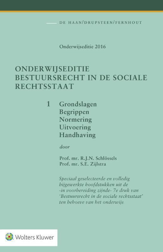 Onderwijseditie Bestuursrecht in de sociale rechtsstaat, band 1