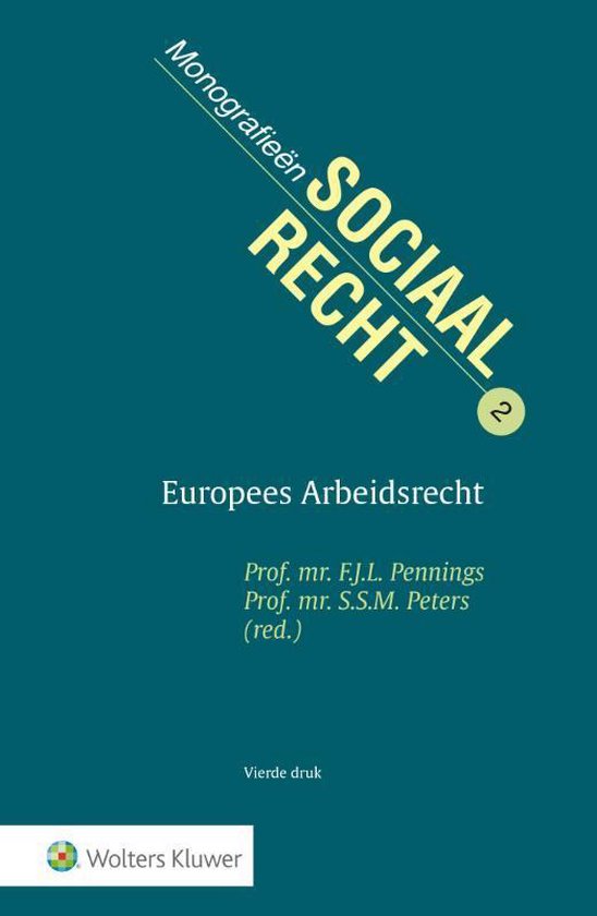 Monografieen sociaal recht 2 -   Europees Arbeidsrecht