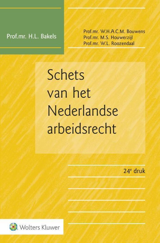 Schets van het Nederlandse arbeidsrecht