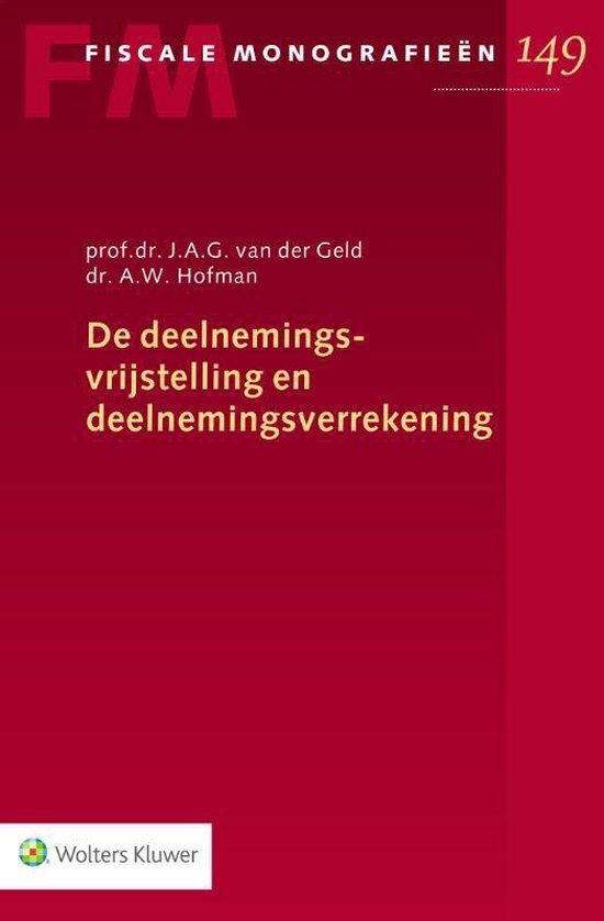 Fiscale monografieën 149 -   De deelnemingsvrijstelling en deelnemingsverrekening