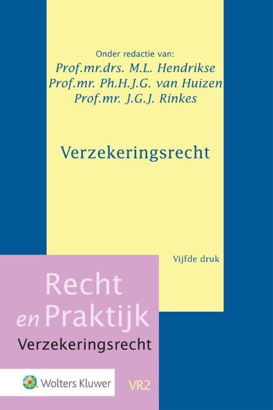 Recht en Praktijk - Verzekeringsrecht VR2 -   Verzekeringsrecht