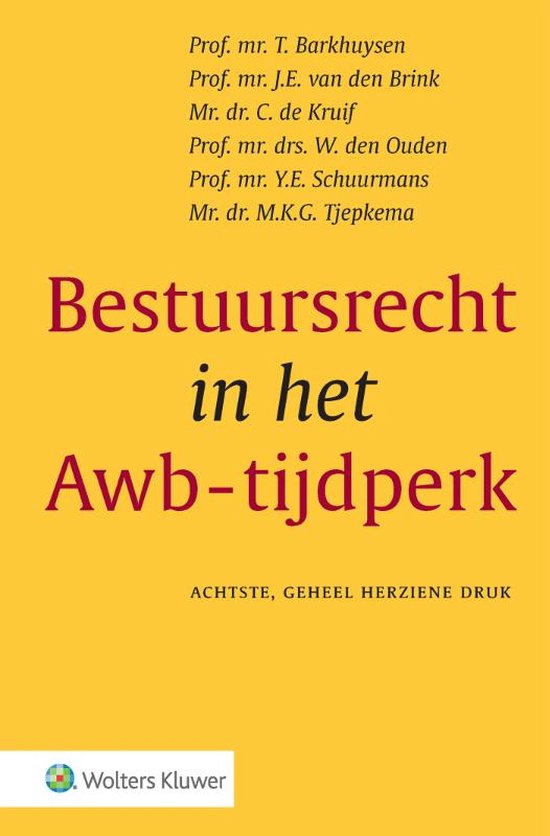 Bestuursrecht in het Awb-tijdperk