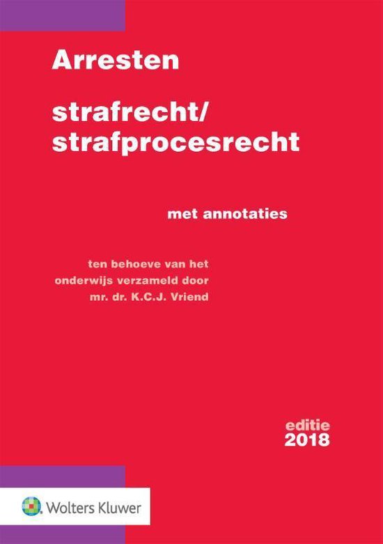 Arresten strafrecht en strafprocesrecht 2018