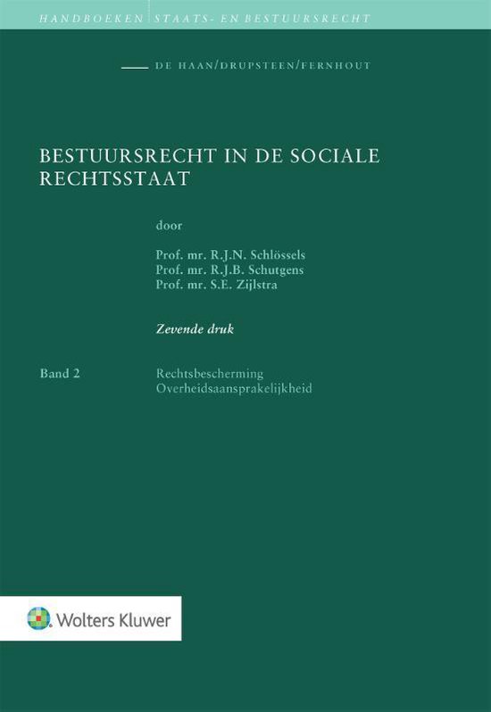 Bestuursrecht in de sociale rechtsstaat 2. Rechtsbescherming/Overheidsaansprakelijkheid