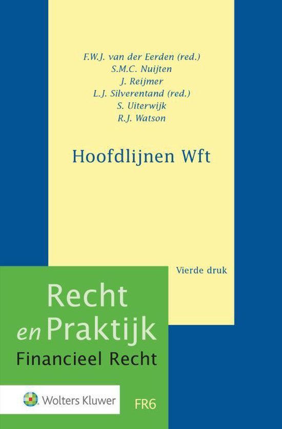 Recht en praktijk - Hoofdlijnen Wft