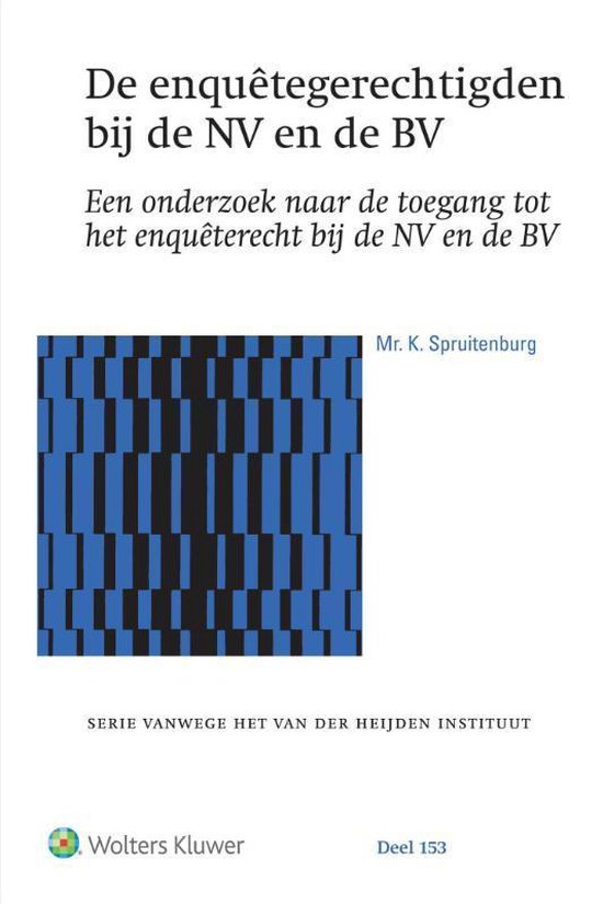 Serie vanwege het van der Heijden instituut 153 -   De enquêtegerechtigden bij de NV en de BV