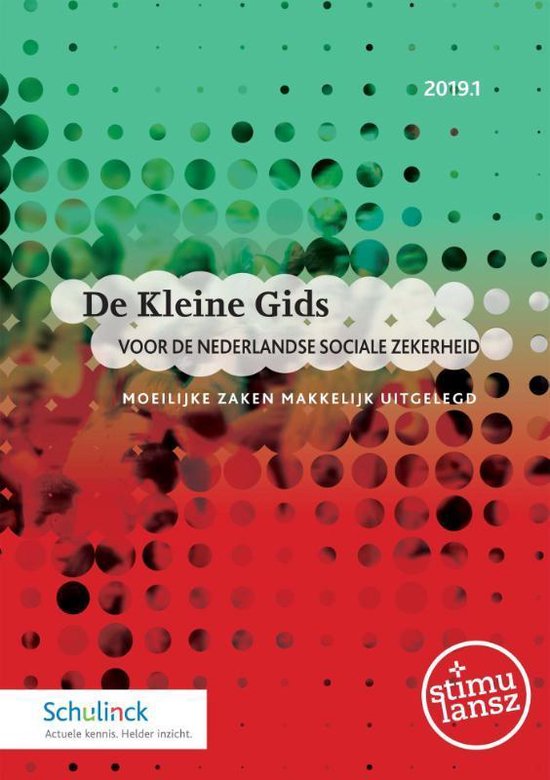 De Kleine Gids voor de Nederlandse sociale zekerheid 2019.1